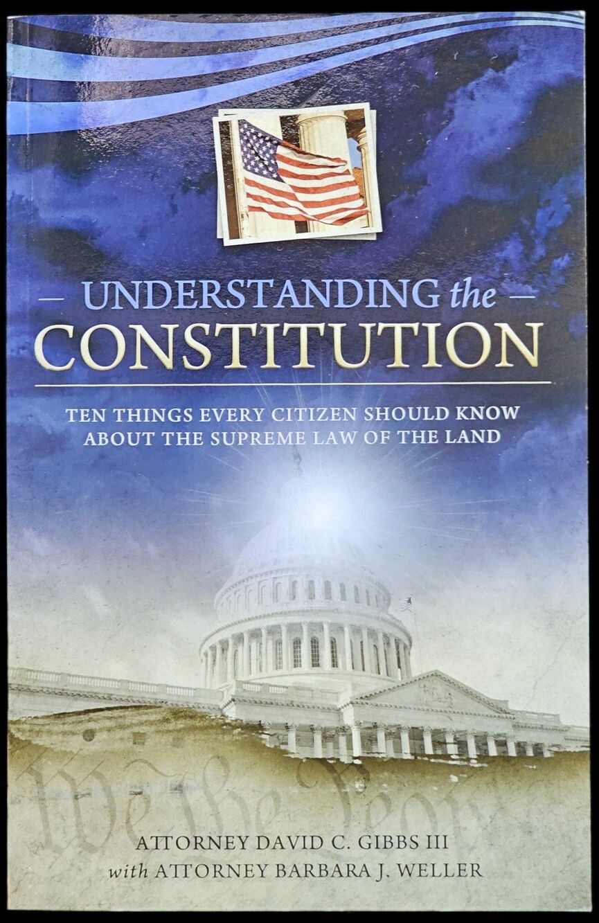 UNDERSTANDING THE CONSTITUTION 2014 Signed Paperback Book By Gibbs & Weller